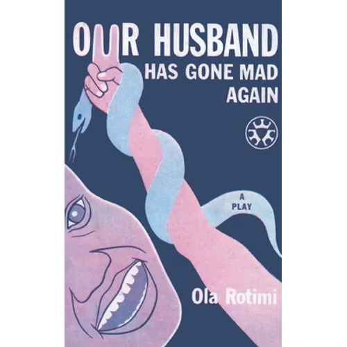 Our Husband Has Gone Mad Again