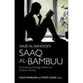 Saud al-Sanousi's Saaq al-Bambuu: The Authorized Abridged Edition for Students of Arabic