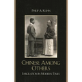 Chinese Among Others: Emigration in Modern Times