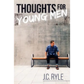 Thoughts for Young Men