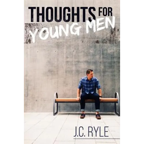 Thoughts for Young Men