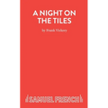 A Night On the Tiles - A Play