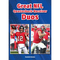Great NFL Quarterback-Receiver Duos