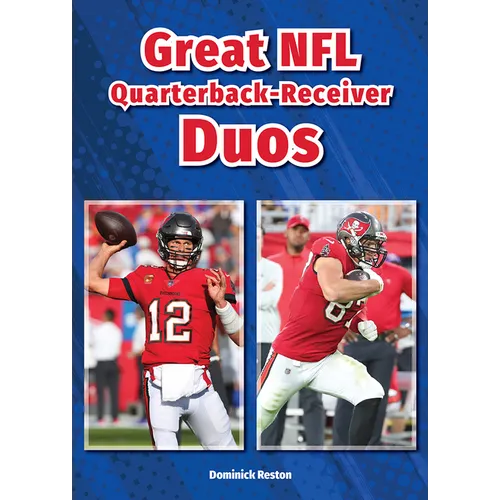 Great NFL Quarterback-Receiver Duos