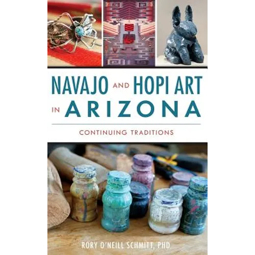Navajo and Hopi Art in Arizona: Continuing Traditions