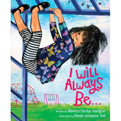 I Will Always Be...