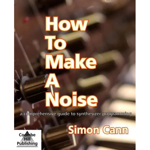 How to Make a Noise