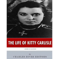 American Legends: The Life of Kitty Carlisle