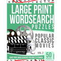 Large Print Wordsearches Puzzles Popular Classic Movies v.2: Giant Print Word Searches for Adults & Seniors
