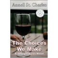 The Choices We Make