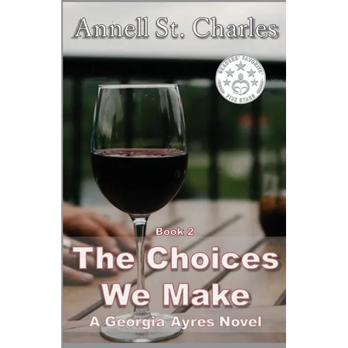 The Choices We Make