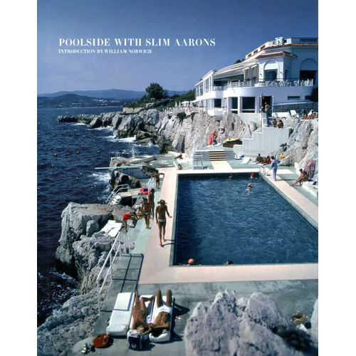 Poolside with Slim Aarons