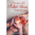 A Conversation About Multiple Sclerosis With My Family