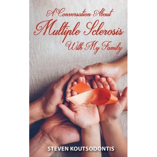 A Conversation About Multiple Sclerosis With My Family