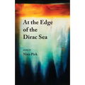 At the Edge of the Dirac Sea