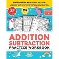 Addition Subtraction Practice Workbook: Kindergarten Math Workbook Age 5-7 Homeschool Kindergarteners and 1st Grade Activities Place Value, Manipulati
