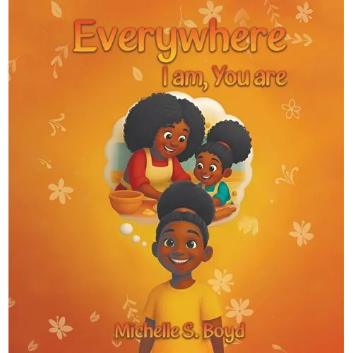 Everywhere I Am, You Are