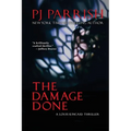 The Damage Done: A Louis Kincaid Thriller