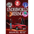 Underworld Rising