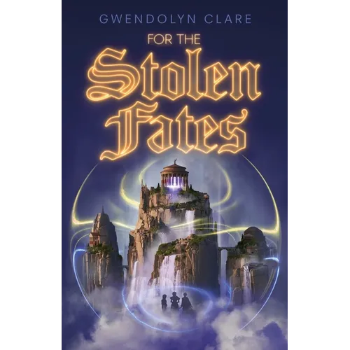 For the Stolen Fates