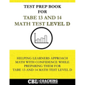 Test Prep Book for TABE 13 and 14 Math Test Level D