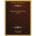 Memories Of Forty Years (1915)