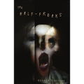 The Half-Freaks