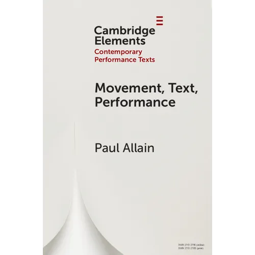 Movement, Text, Performance