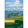 60 Hikes Within 60 Miles: Boston: Including Coastal and Interior Regions and New Hampshire