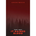 The Day It Rained Blood: Bourbon Kid & Red Mohawk