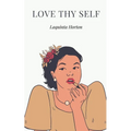 Love Thy Self