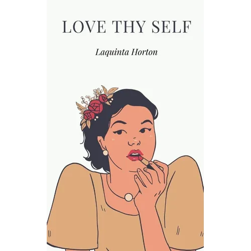 Love Thy Self