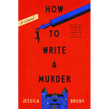 How to Write a Murder