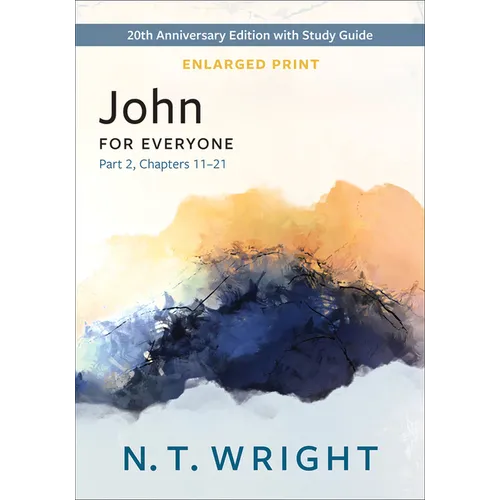 John for Everyone, Part 2, Enlarged Print