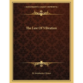 The Law Of Vibration