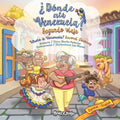 ¿Dónde está Venezuela? Segundo Viaje / Where is Venezuela? Second Journey: Bilingual Edition
