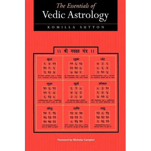 The Essentials of Vedic Astrology