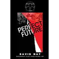 A Perfect Future