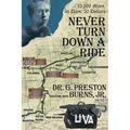 Never Turn Down a Ride: 10,000 Miles, 56 days, 20 dollars