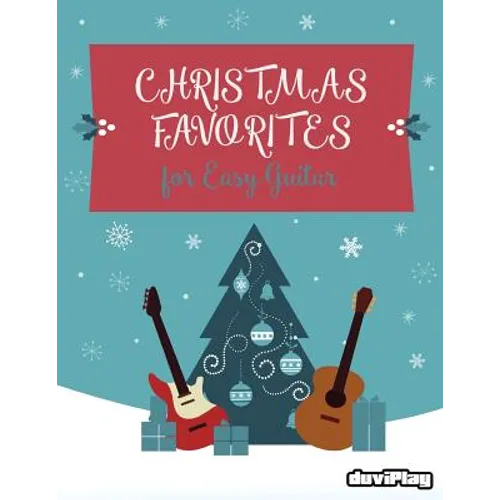 Christmas Favorites for Easy Guitar