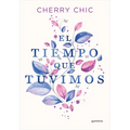 El Tiempo Que Tuvimos / The Time We Had
