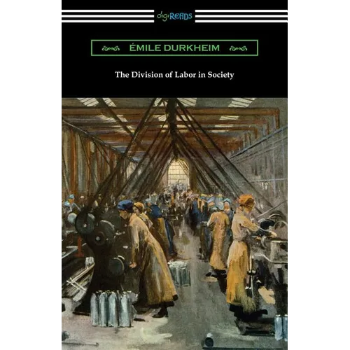 The Division of Labor in Society