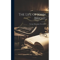 The Life of John Bright