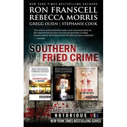 Southern Fried Crime Notorious USA Box Set (Texas, Louisiana, Mississippi)