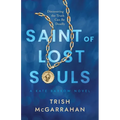 Saint of Lost Souls: A Kate Barrow Novel