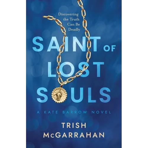 Saint of Lost Souls: A Kate Barrow Novel