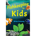 Fishkeeping for Kids