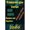 Números que Curan Método Oficial de Grigori Grabovoi