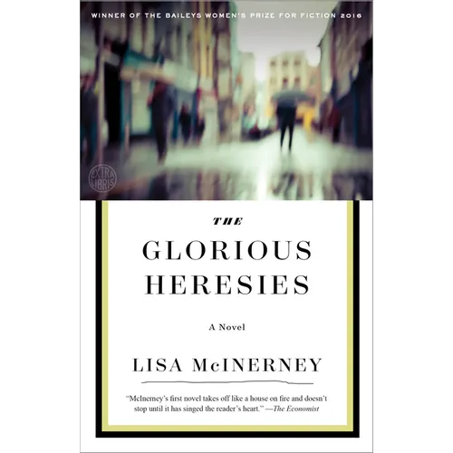The Glorious Heresies
