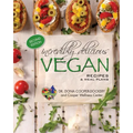Incredibly Delicious Vegan Recipes and Meal Plans: (Second Edition)
